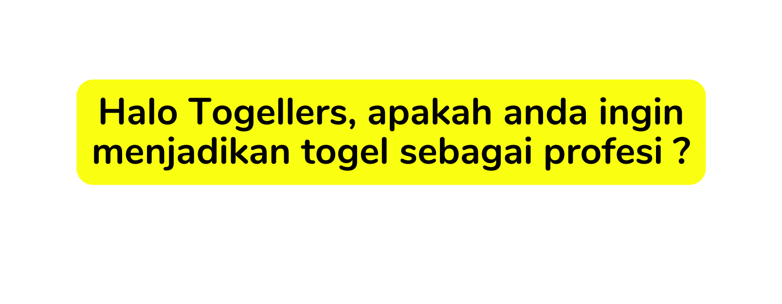 Halo Togellers apakah anda ingin menjadikan togel sebagai profesi